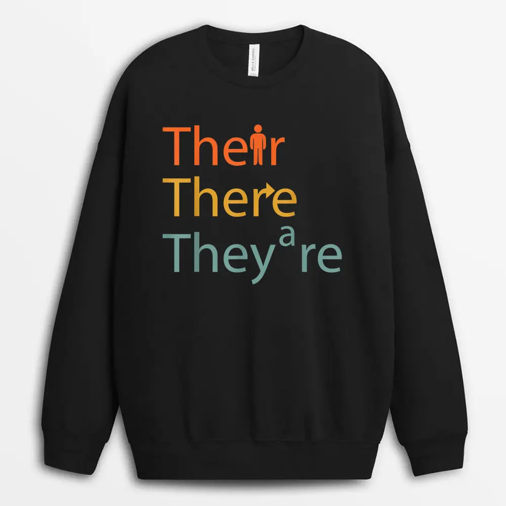 Their There And They're Vintage English Teacher Correct Sweatshirt - Black